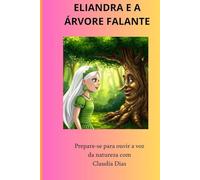 ELIANDRA E A ÁRVORE FALANTE