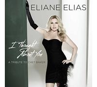 Eliane Elias - I Thought About You: A Tribute to Chet Baker