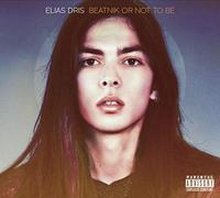 Elias Dris - Beatnick or not to be