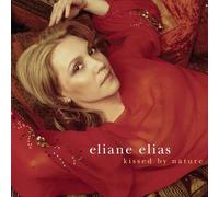 ELIAS,ELIANE - Kissed By Nature by ELIAS,ELIANE