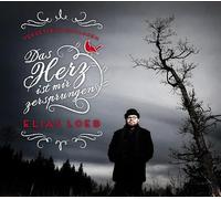 Elias Loeb - Das Herz ist mir zersprungen