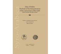Elias Of Nisibis. The Book Of The Demonstration Of The Correctnes S Of