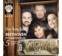 Elias String Quartet - Beethoven String Quartets, Vol. 5 - Wigmore Hall l