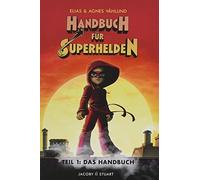 Elias und Agnes Våhlun Handbuch für Superhelden: Teil 1: Das Handbuc (Tapa dura)