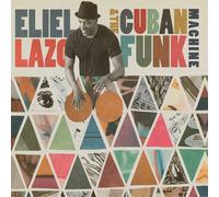 Eliel Lazo & the Cuban Funk Machine (CD) Album (Importación USA)