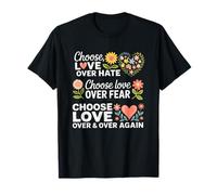 Elige el Amor sobre el Odio el Miedo Otra Vez Camiseta