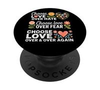 Elige el Amor sobre el Odio el Miedo Otra Vez PopSockets PopGrip Adhesivo