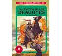 Elige Tu Propia Aventura 10. La Leyenda De Los Dragones