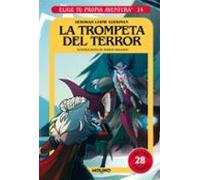 Elige Tu Propia Aventura 14: La Trompeta Del Terror