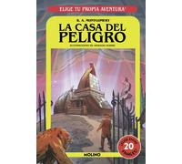 Elige tu propia aventura 6. La casa del peligro | David W. Montgomery