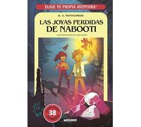 Elige tu propia aventura - Las joyas perdidas de Nabooti (Ficción Kids)