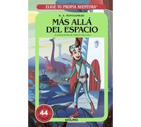 Elige tu propia aventura - Más allá del espacio: Elige tu propia aventura 2 (Ficción Kids)