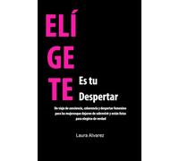 ELIGETE- Es tu Despertar