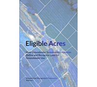 Eligible Acres: How Groundwater Sustainability Agencies Define and Recognize Land for Groundwater Use (Groundwater Management Frameworks)