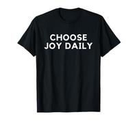 Elija una Cita inspiradora Positiva Diaria de Joy Camiseta
