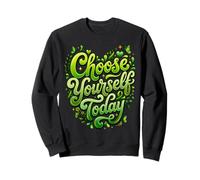 Elija Usted Mismo Hoy Cita de Salud Mental Groovy Sudadera