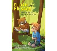 Elijah And Mr. Sage Stand Up to School Bullies