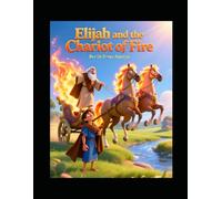 Elijah and the Chariot of Fire