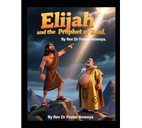 ELIJAH AND THE PROPHETS OF BAAL