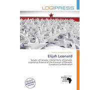 Elijah Leonard: Senate of Canada, Liberal Party of Canada, Legislative Council of the Province of Canada, Canadian Confederation