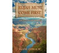 Elijah Must Come First: The New Age of Old Lies