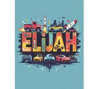 Elijah Personalized Coloring Book: This fun and engaging kids coloring book features a bright, glossy cover with a cool original boy-themed design and ... and screen-free fun at home or on the go.