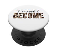 Elijo lo Que me convierto Positivo Amor Inspirar motivar PopSockets PopGrip Adhesivo