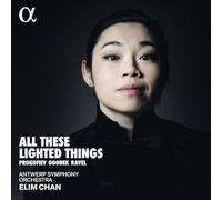 Elim Chan / Antwerp Symphony Orchestra - All These Lighted Things