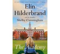 Elin Hilderbrand Shelby Cunningham The Academy (Tapa dura) (Importación USA)