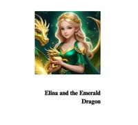Elina and the Emerald Dragon