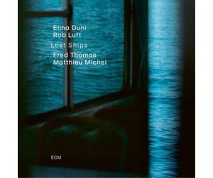 Elina Duni, Rob Luft, Fred Thomas & Matthieu Michel Lost Ships (CD) Album