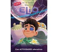 Elio (Disney-Pixar. La historia completa): Con actividades educativas en el interior (Aprendo con Disney)