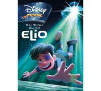Elio. Disney presenta (Disney. Elio)
