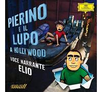 Elio - Pierino E Il Lupo A Hollywood