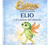 Elio: y el camino del silencio (ENDIRINES)