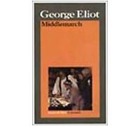 Eliot George - Middlemarch. Studio Di Vita Provinc