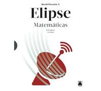 Elipse. Matemáticas 1 Bachillerato (SIN COLECCION)