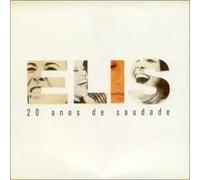 Elis Regina - 20 Anos De Saudade