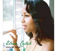 Elisa Caleb - Carry Me Home