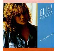 Elisa Fiorillo - How Can I Forget You?