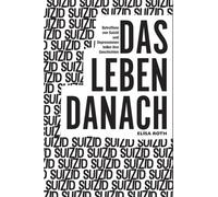 Elisa Roth Suizid: Das Leben danach (Tapa blanda)
