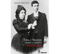 Elisa Y Marcela: Amigas Y Amantes