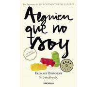 Elísabet Benavent Alguien que no soy / Someone I'm Not (Tapa blanda) My Choice