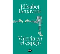 Valeria en el espejo (Saga Valeria 2). NUEVO. Envío URGENTE. NOVELA (IMOSVER)
