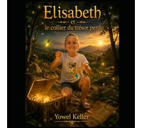 Elisabeth et le collier du trésor perdu (Les aventures d'Elisabeth)
