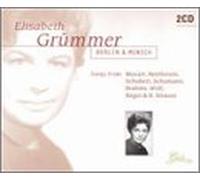 Elisabeth Grummer - Elisabeth Grummer: Berlin & Munich