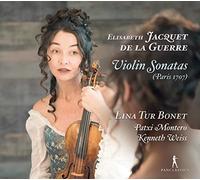 Patxi Montero, Lina Tur Bonet, Kenneth Weiss - Elisabeth Jacquet De La Guerre / Lina Tur Bonet