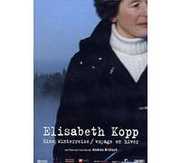 Elisabeth Kopp - A Winter Journey ( Elisabeth Kopp - Eine Winterreise ) [ Origen Swiss, Ningun Idioma Espanol ]