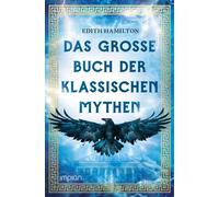 Elisabeth Liebl Das große Buch der klassischen Mythen: Herkules . Di (Tapa dura)