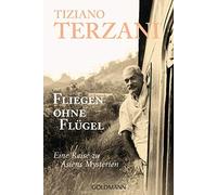 Elisabeth Liebl Tiziano Ter Fliegen ohne Flügel: Eine Reise zu As (Tapa blanda)